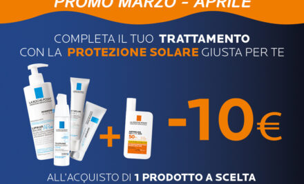 SPECIALE PROMO LA ROCHE POSAY -10€